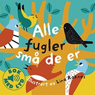 Alle fugler små de er  -  Bok med lyd