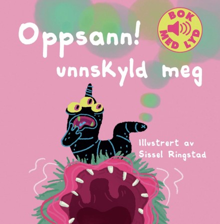 Oppsann! - unnskyld meg? – Bok med lyd 