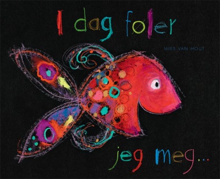 I dag føler jeg meg ...