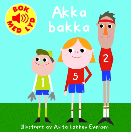 Akka bakka  -  Bok med lyd